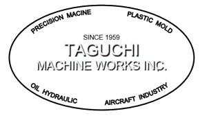 Taguchi Machine Works Inc.